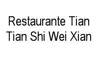 Logo Restaurante Tian Tian Shi Wei Xian em Bom Retiro