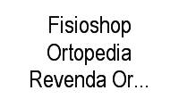 Logo Fisioshop Ortopedia Revenda Ortobras/Reatam em Setor Aeroporto