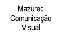 Logo Mazurec Comunicação Visual em Dona Francisca (Pirabeiraba)