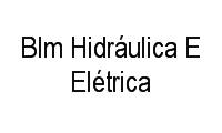 Logo Blm Hidráulica E Elétrica em Del Lago I (Itapoã)
