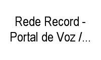 Logo Rede Record - Portal de Voz / Programas em Várzea da Barra Funda