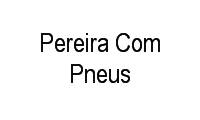 Logo Pereira Com Pneus em Ponta Grossa (Icoaraci)