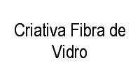 Logo Criativa Fibra de Vidro em Vila Abajá