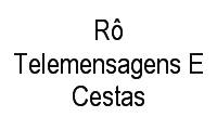 Logo Rô Telemensagens E Cestas