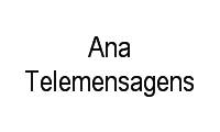 Logo Ana Telemensagens em Curicica