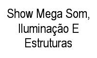Logo Show Mega Som, Iluminação E Estruturas em Caminho de Búzios