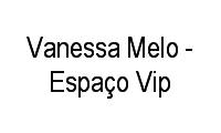 Logo Vanessa Melo - Espaço Vip em Freguesia (Jacarepaguá)