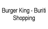 Logo Burger King - Buriti Shopping em Jardim Nova Era