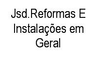 Logo Jsd.Reformas E Instalações em Geral em Chácaras Rio-Petrópolis