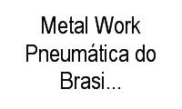 Logo Metal Work Pneumática do Brasil Matriz. em Scharlau