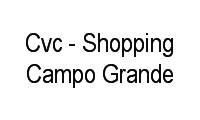 Logo Cvc - Shopping Campo Grande em Santa Fé