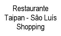 Logo Restaurante Taipan - São Luís Shopping em Jaracaty