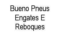 Logo de Bueno Pneus Engates E Reboques em Vila Carvalho