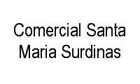 Logo Comercial Santa Maria Surdinas em Centro