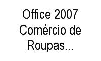 Logo Office 2007 Comércio de Roupas Profissionais em Madureira