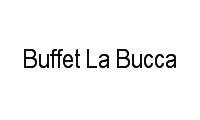 Logo Buffet La Bucca em Lapa