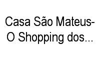Logo Casa São Mateus-O Shopping dos Aviamentos em Bom Futuro