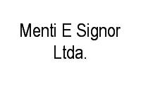 Logo Menti E Signor Ltda. em Jardim Itu