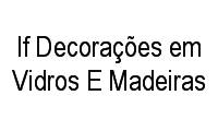 Logo If Decorações em Vidros E Madeiras em Itaipu