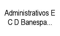 Logo Administrativos E C D Banespa S/A Serviços Técnicos em Ponte Preta