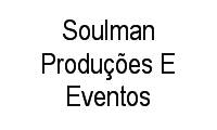 Logo Soulman Produções E Eventos em Cajuru