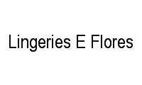 Logo Lingeries E Flores em Cambuci