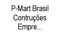 Logo P-Mart Brasil Contruções Empreend. Comércio Ltda em Vila Industrial