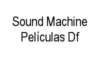 Logo Sound Machine Películas Df em Guará II