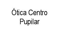 Logo Ótica Centro Pupilar em Santa Cruz Industrial
